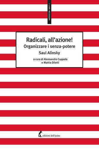 Radicali, all’azione! Organizzare i senza-potere
