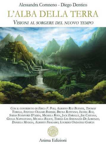 L'alba della Terra. Visioni al sorgere del nuovo tempo