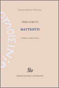 Matteotti — Piero Gobetti