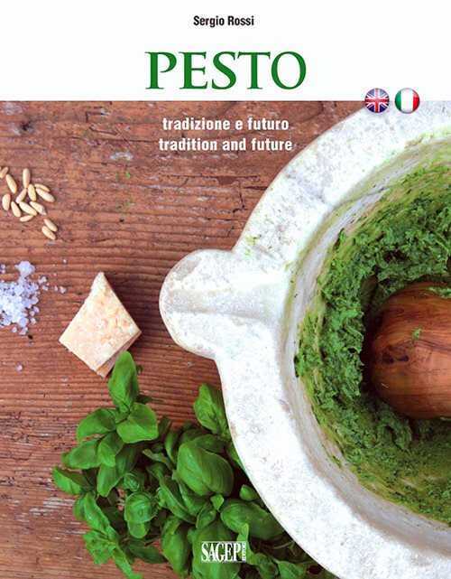 Pesto. Tradizione e futuro. Ediz. italiana e inglese