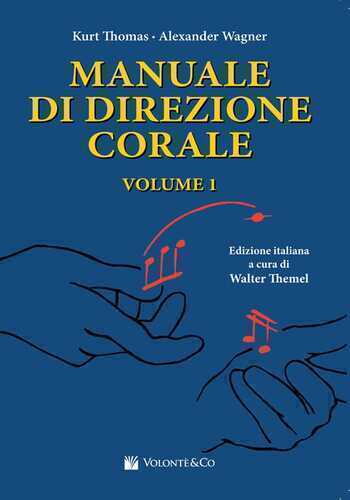 Manuale di direzione corale. Vol. 1