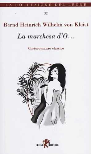 La marchesa d'O... — Heinrich von Kleist