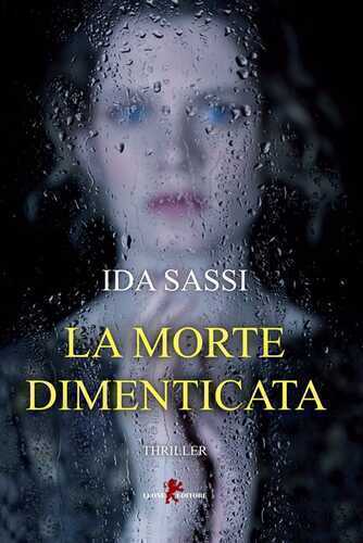 La morte dimenticata — Ida Sassi