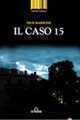Il caso 15 — Nick Marrone