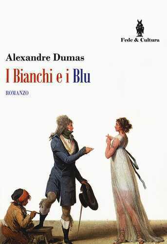 I bianchi e i blu — Alexandre Dumas