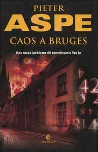 Caos a Bruges — Pieter Aspe