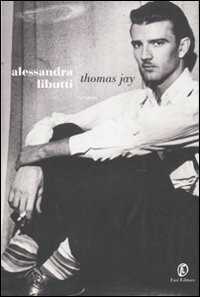 Thomas Jay — Alessandra Libutti