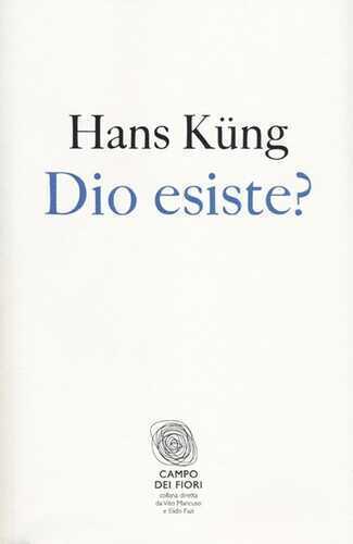 Dio esiste? — Hans Kung