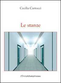 Le stanze — M. Cecilia Cartocci