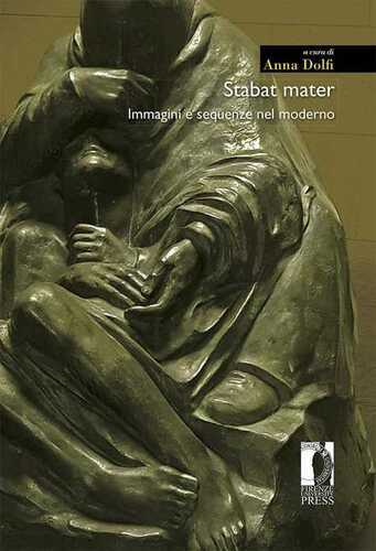 Stabat mater. Immagini e sequenze nel moderno