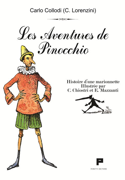 Les aventures de Pinocchio. Histoire d'une marionnette