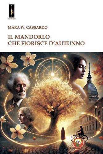 Il mandorlo che fiorisce d'autunno