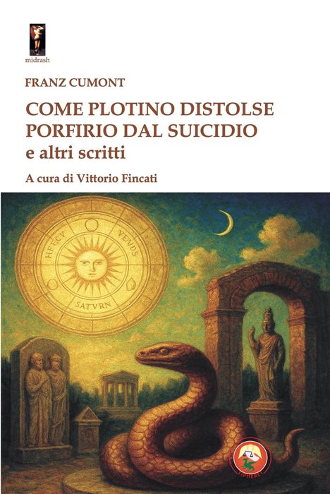 Come Plotino distolse Porfirio dal suicidio e altri scritti