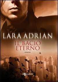 Bacio eterno — Lara Adrian