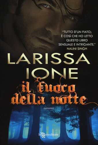 Il fuoco della notte — Larissa Ione