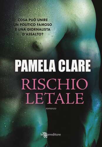 Rischio letale — Pamela Clare