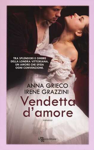 Vendetta d'amore — Anna Grieco