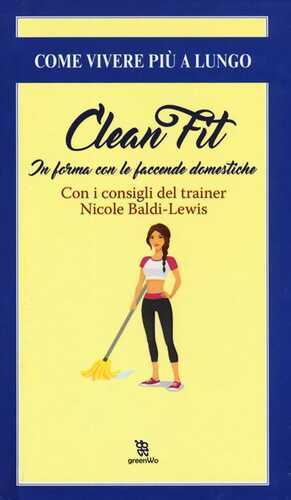 Clean fitness. In forma con le faccende domestiche