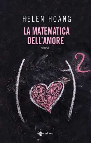 La matematica dell'amore — Helen Hoang