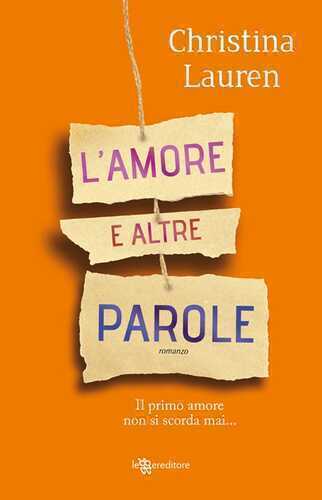 L'amore e altre parole — Christina Lauren