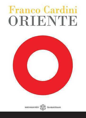 Oriente — Franco Cardini