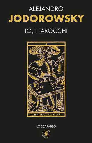 Io, i tarocchi. Con 22 Carte
