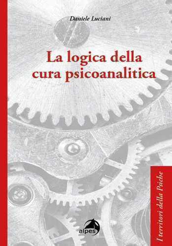 La logica della cura psicoanalitica