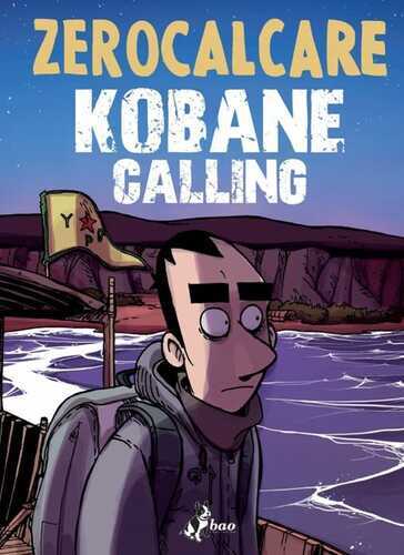 Kobane calling — Zerocalcare