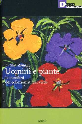 Uomini e piante — Lucilla Zanazzi