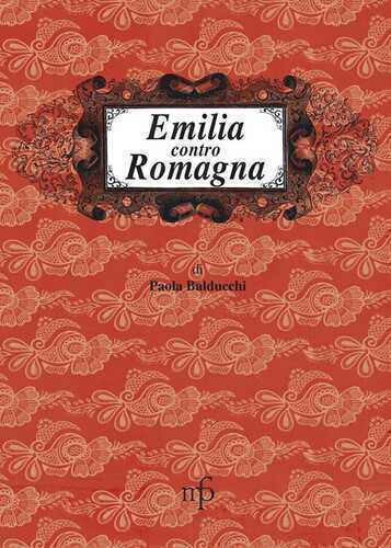 Emilia contro Romagna — Paola Balducchi