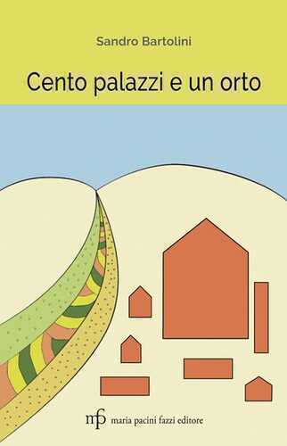 Cento palazzi e un orto