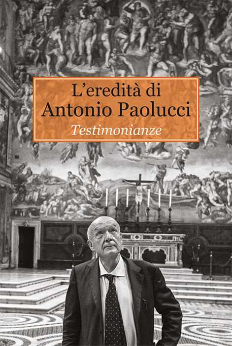 L'eredità di Antonio Paolucci. Testimonianze