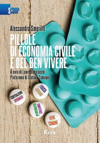 Pillole di economia civile e del ben vivere