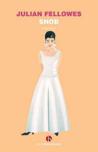 Snob — Julian Fellowes