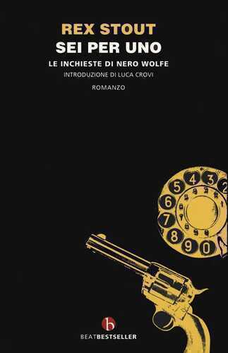 Sei per uno — Rex Stout