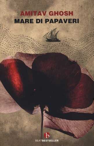Mare di papaveri — Amitav Ghosh