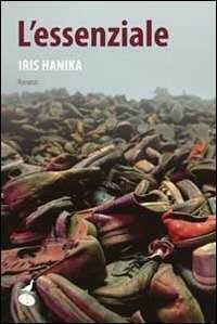L' essenziale — Iris Hanika