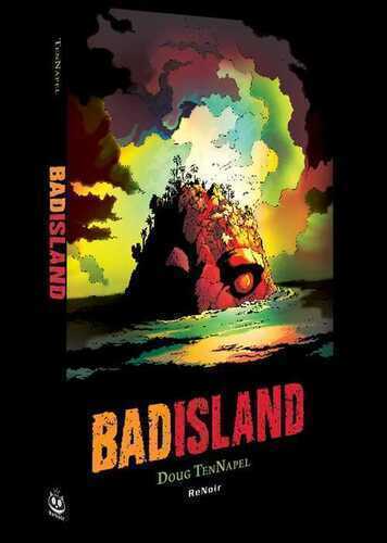 Bad island — Doug Tennapel