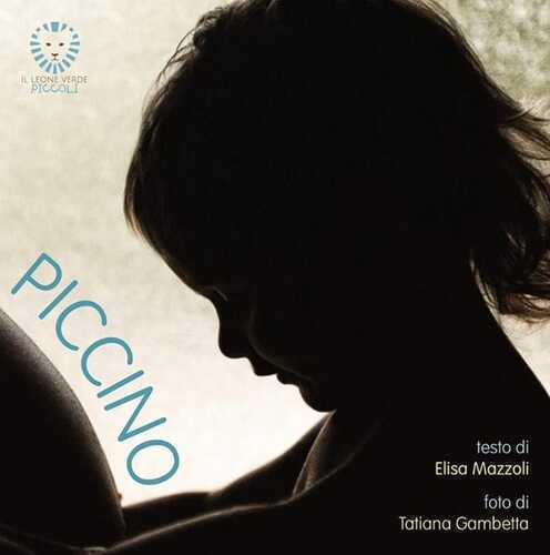 Piccino. Ediz. a colori