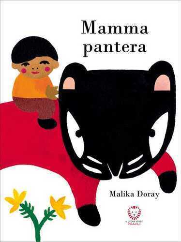 Mamma pantera. Ediz. a colori