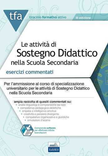 TFA. Le attività di sostegno didattico nella scuola secondaria. Esercizi commentati online. Con software di simulazione