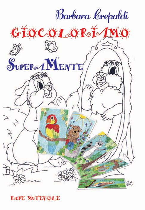 Giocoloriamo. SuperAMente. Ediz. illustrata. Con tazza colorata. Con 54 tessera