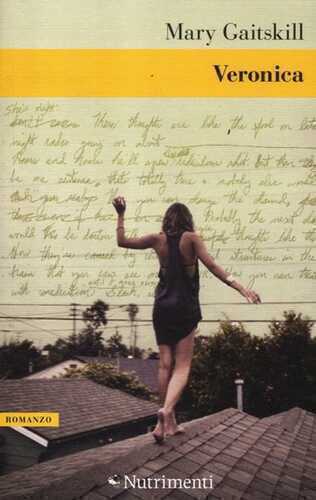 Veronica — Mary Gaitskill