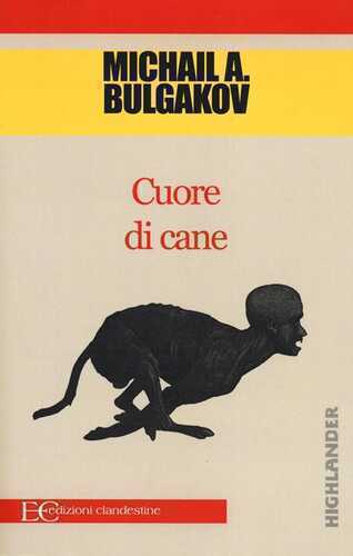 Cuore di cane — Michail Bulgakov