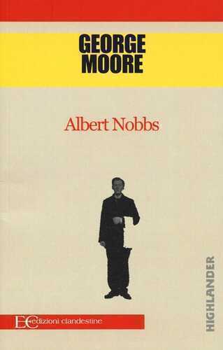 Albert Nobbs — George Moore