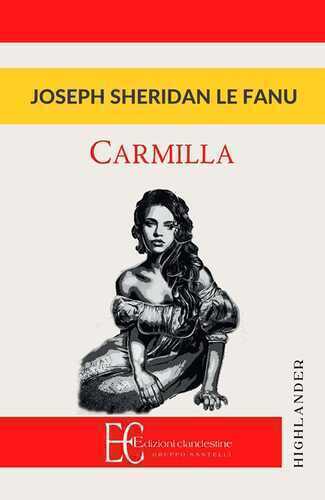 Carmilla — Joseph Sheridan Le Fanu