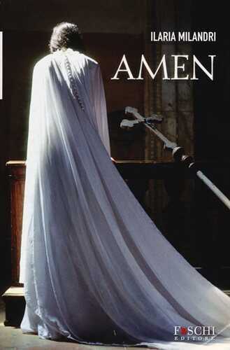 Amen — Ilaria Milandri