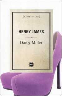Daisy Miller — Henry James
