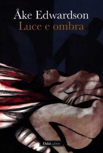 Luce e ombra — Ake Edwardson