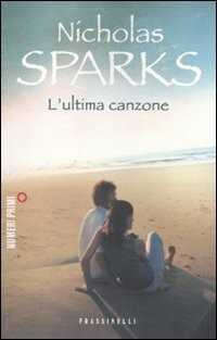 L' ultima canzone — Nicholas Sparks